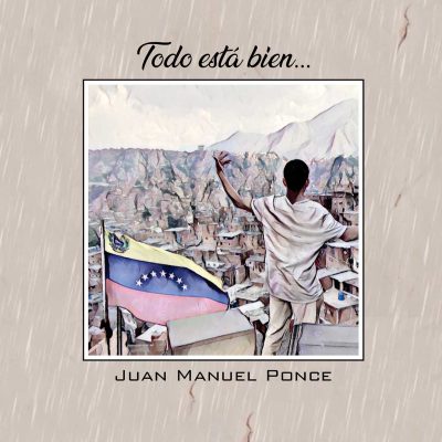 Todo-esta-Bien_Juan-Manuel-Ponce-Portada